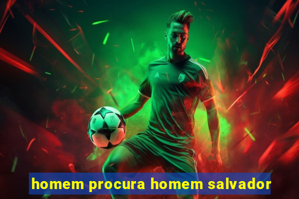 homem procura homem salvador